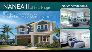 Nanea II at Koa Ridge  Plan F Virtual Home Tour [upl. by Onitnerolf]