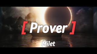 Milet미레이  Prover 가사 한글 자막 [upl. by Geneva190]