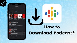 How to Download Podcasts on Google Podcasts [upl. by Sisile702]