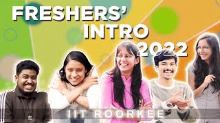 IIT Roorkee Freshers Introduction Video 2022  Yash Mehra [upl. by Novahs297]