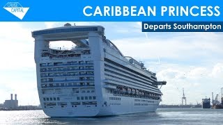 CARIBBEAN PRINCESS Departs Southampton 13052017 [upl. by Therese]