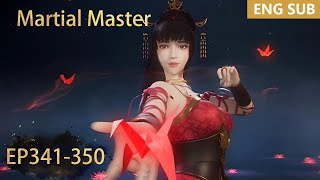 ENG SUB  Martial Master EP341350 full episode english highlights [upl. by Suiraj]