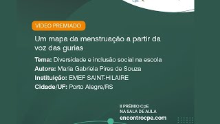 II Prêmio CpE na sala de aula  Um mapa da menstruação a partir da voz das gurias [upl. by Satterfield]