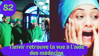 LES CONSENTEMENTS 2 épisode 82 Tanvir retrouve la vue à laide des médecins [upl. by Tavi]