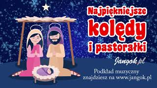 Najpiękniejsze kolędy i pastorałki dla dzieci  Uciekali  podkład Jangok [upl. by Chucho250]