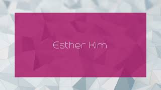 Esther Kim  appearance [upl. by Dearman]