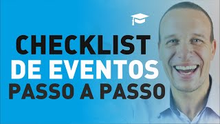 Organização De Eventos  CHECKLIST PASSO A PASSO [upl. by Aled]