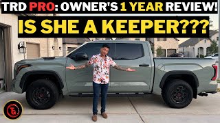 2022 Toyota Tundra TRD PRO Owners 1 Year Review Is She A Keeper [upl. by Nomit290]