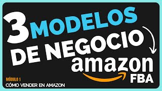 MODELOS DE NEGOCIO EN AMAZON FBA 2024 [upl. by Edouard90]