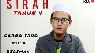 SIRAH TAHUN 4 JAIS ORANG YANG MULA BERIMAN [upl. by Awjan]