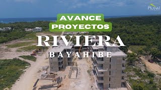 Avances Proyectos  Riviera Bayahibe 06082024 [upl. by Lud]