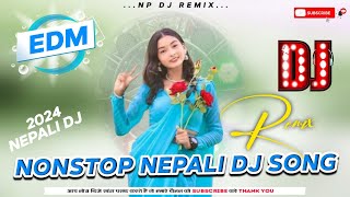 Nonstop Nepali Dj Remix  Vol 1  Best Nepali DJ Songs Collections 2080  NEPALI DJ SONGS [upl. by Zulema]