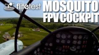 Flite Test  Mosquito FPV Cockpit  FLITE TIP [upl. by Kcira]