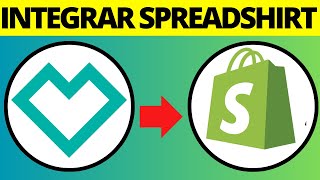 Cómo Integrar Spreadshirt a la Tienda Shopify [upl. by Hayman918]