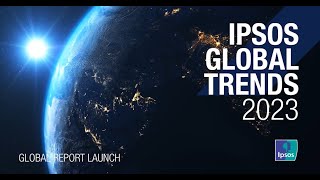 Ipsos Global Trends 2023 [upl. by Saimerej]