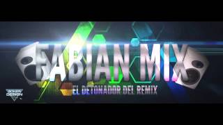 Media Naranja  Vete  Fabian Mix [upl. by Saied]