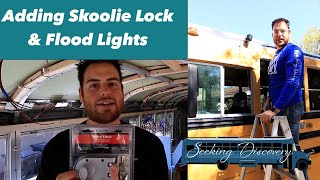 Skoolie Security  Adding Flood Lights amp Locks How to Lock Bus Conversion Door [upl. by Oinimreh]