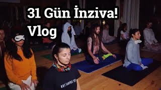 31 Günlük İnzivanın Bir Günü Nasıl Geçiyor  300saat Yoga Eğitmenlik Eğitimi Vlog [upl. by Yraht]