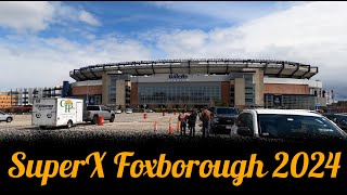 SuperX Foxborough 2024 [upl. by Gabrielson]