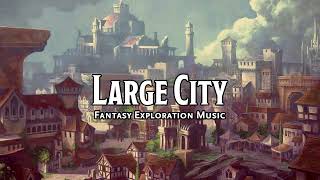 Large City  DampDTTRPG Music  1 Hour [upl. by Oicam]