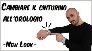 Cambiare il cinturino allorologio  New Look [upl. by Kane]