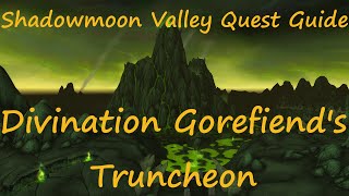 Quest 10636  Divination Gorefiends Truncheon [upl. by Ennairda]