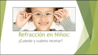 Refraccion en niños  Dr Juan Eugenio Sánchez [upl. by Dlanar]