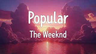 The Weeknd  Popular Mix Lyrics  Sia  Cheap Thrills Lyrics [upl. by Olwena931]