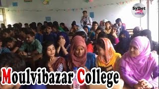 Moulvibazar College  Sylhet 2 London [upl. by Jackqueline333]