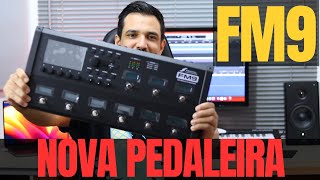 FRACTAL FM9  PORQUE COMPREI Primeiras Impressões [upl. by Ettedualc]