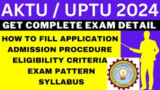 AKTUUPTU 2024 Notification Out Application Dates Eligibility Syllabus Pattern Admit Card [upl. by Sochor]