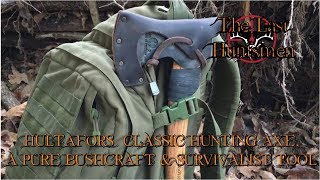 Hultafors Classic Hunting Axe A Pure Bushcraft amp Survivalist Tool [upl. by Firman]