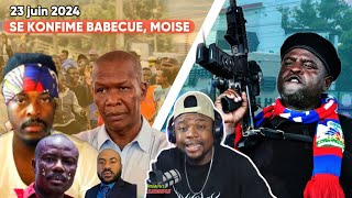 23 juin sa fenk tombe moise jc antrave babecue sèmante teriel ak morvan bwa mare banmswiv [upl. by Airotal]