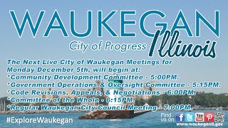 20221205 City of Waukegan City Council Meeting [upl. by Loggia]