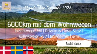 Ein Caravan Wohnwagen Roadmovie 2023  6000km durch Skandinavien  Geht das überhaupt Und wie [upl. by Asiral]