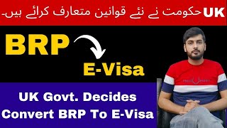 UK Government replacing BRP with eVisa  No BRP after 31122024  Apply your eVisa [upl. by Smada]