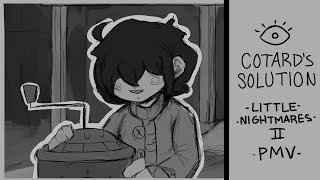 WIP Cotards Solution  Little Nightmares 2 PMV [upl. by Einaffets]