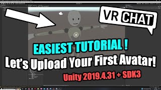 2023 How to EASILY Upload Your First VRChat Avatar SDK3 Unity 2019431 [upl. by Bartlett]