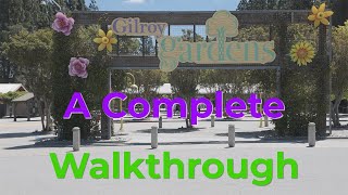 Gilroy Gardens A Complete Walkthrough [upl. by Nitsu901]