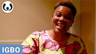 Blossom Speaking Igbo  NigerCongo languages  Wikitongues [upl. by Sanger]