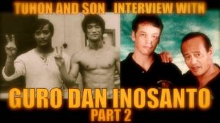 Tuhon And Son 14 A Chat With Dan Inosanto Pt 2 of 2 [upl. by Trixi]