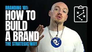 Branding 101 How To Build A Brand The Strategic Way [upl. by Nahij290]