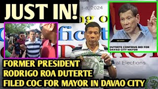 FORMER PRESIDENT RODRIGO ROA DUTERTE FILED COC AT DAVAO CITY FOR MAYORALTY POST IN 2025 ELECTION [upl. by Neall]