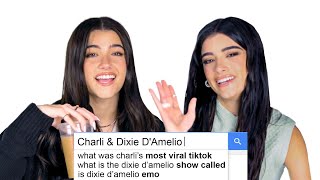 Charli amp Dixie DAmelio Answer the Webs Most Searched Questions  WIRED [upl. by Kier]