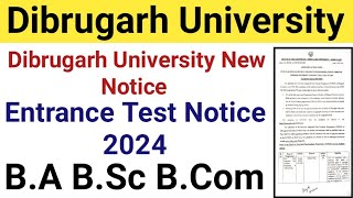 Dibrugarh University New Notice  Admission Notice BA BSc BCom  Integrated Post Graduate New [upl. by Ortrud185]