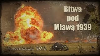 Bitwa pod Mławą 1939  Inscenizacja 2013  WW2 reenactment [upl. by Buckels]