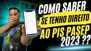 Como saber se tenho direito ao PIS 2023–Como saber se sou Habilitado a Receber PIS PASEP [upl. by Kcyred587]