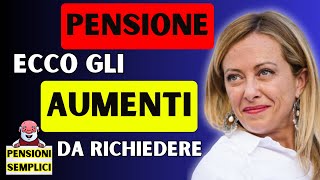 🟨 PENSIONE BASSA❓ ECCO GLI INCREMENTI❗️ MA ATTENZIONE SONO DA RICHIEDERE❗️ [upl. by Coh]