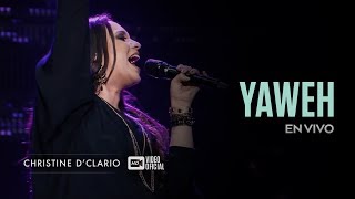 Christine DClario  Yahweh  En Vivo [upl. by Giguere]