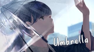 Nightcore  Umbrella Lyrics [upl. by Iyre]